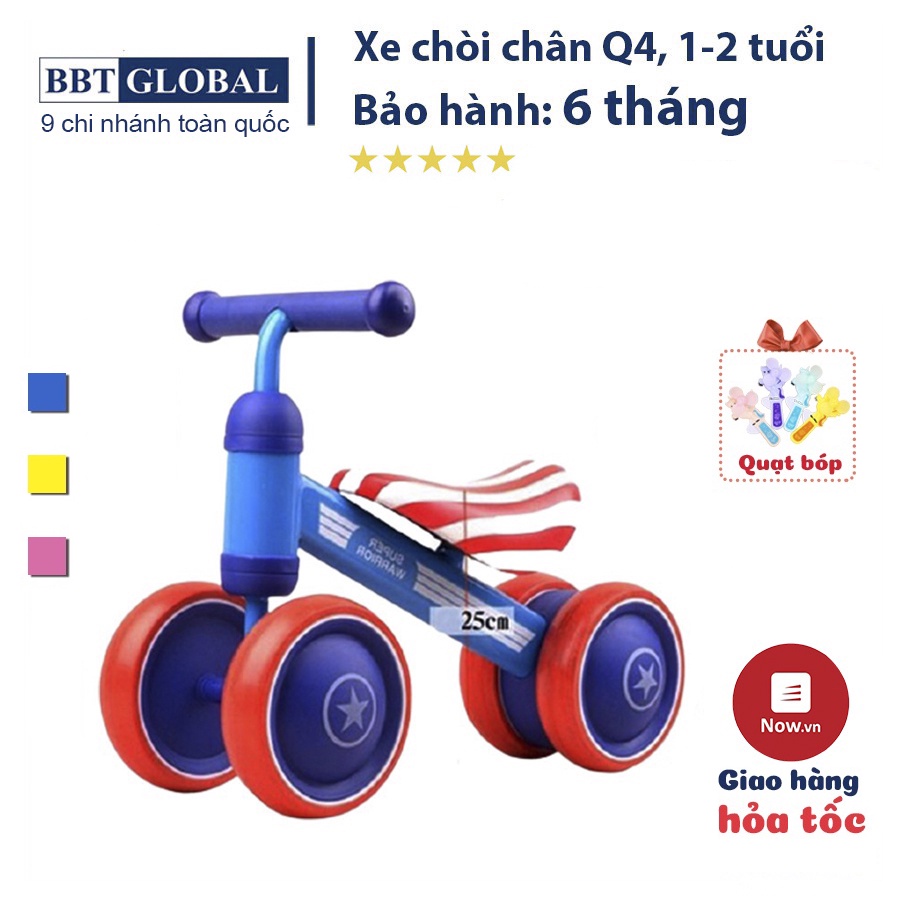 Xe chòi chân cho bé 1 tuổi BBT Global Q4, 4 bánh thăng bằng, bảo hành 3 tháng toàn quốc