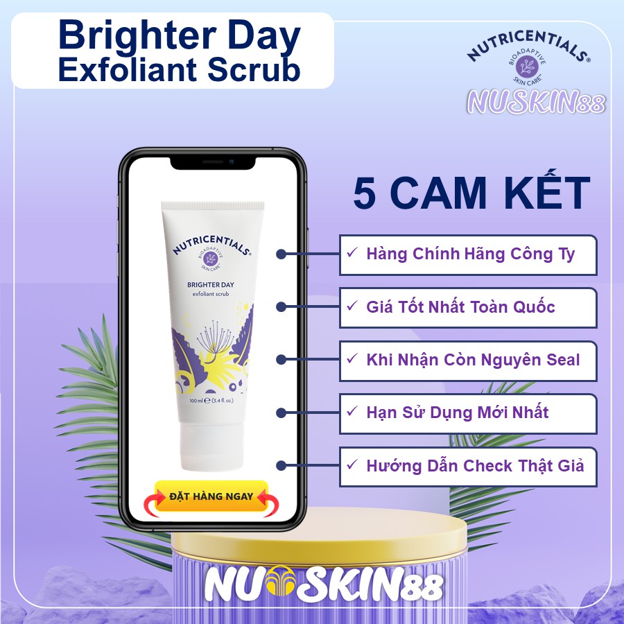 [MẪU MỚI] KEM TẨY TẾ BÀO CHẾT BRIGHTER DAY EXFOLIANT SCRUB EXTRA GENTLE 100ml NUSKIN