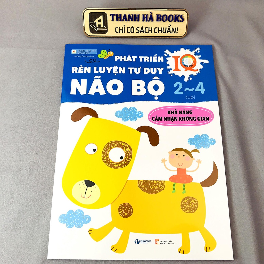 Sách - Phát Triển IQ, Rèn Luyện Tư Duy Não Bộ (2-4 tuổi) - Khả Năng Cảm Nhận Không Gian