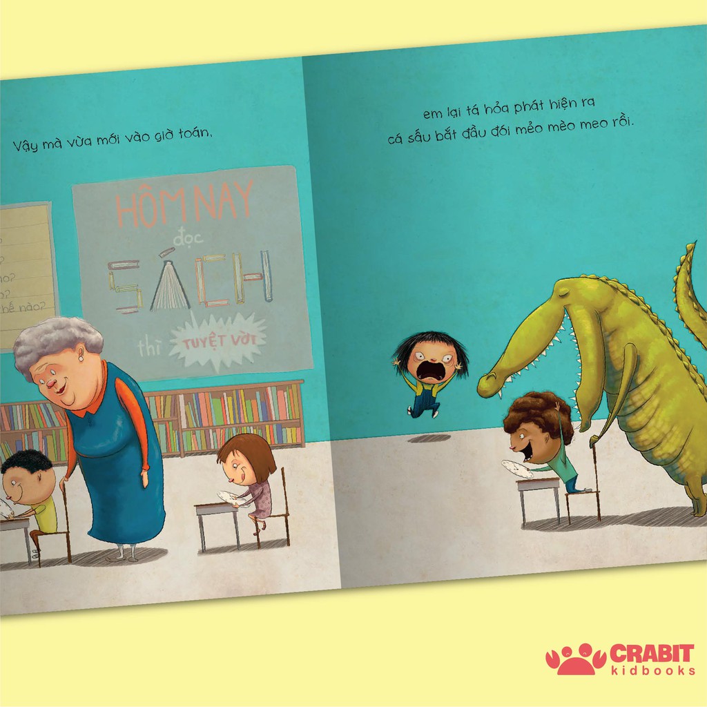 Sách - Em Định Mang Cá Sấu Tới Trường À, Quên Đi! - Bộ Khuyến cáo của Magnolia - Crabit Kidbooks