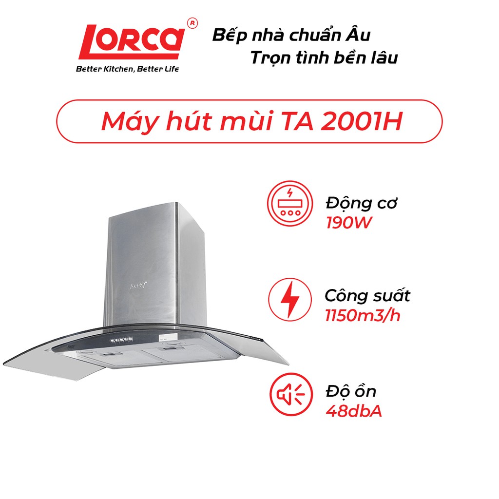 Máy hút mùi Lorca TA 2001H - 90 cm (48 dbA) - Bảo hành 3 năm