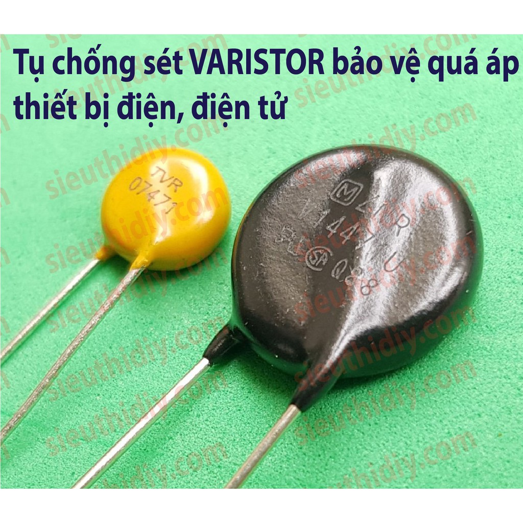 Tụ chống sét Varistor (MOV) bảo vệ quá áp thiết bị điện, điện tử