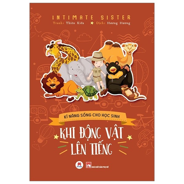 Sách - Kĩ Năng Sống Cho Học Sinh – Khi Động Vật Lên Tiếng