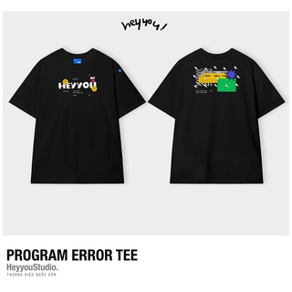 Áo thun PROGRAM ERROR HEYYOU