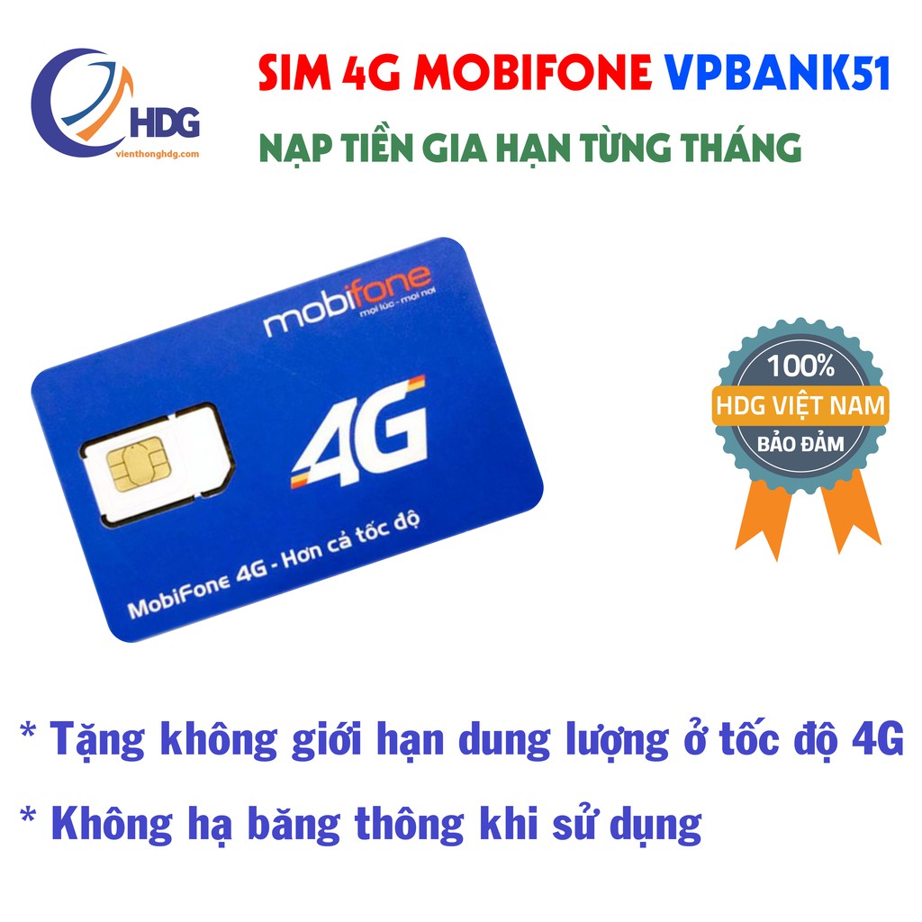 Sim 4g max băng thông gói cước Vpbank51 trọn gói theo tháng và  6 tháng , không giới hạn dung lượng - viễn thông HDG