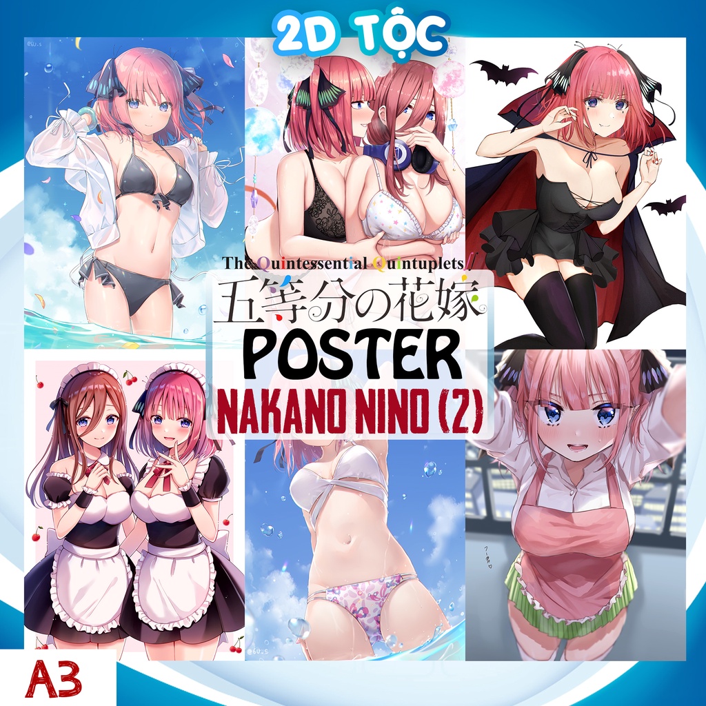 TRANH POSTER A3 NAKANO NINO (2) ANIME 5-TOUBUN NO HANAYOME CHẤT LIỆU GIẤY CAO CẤP - 2D TỘC SHOP