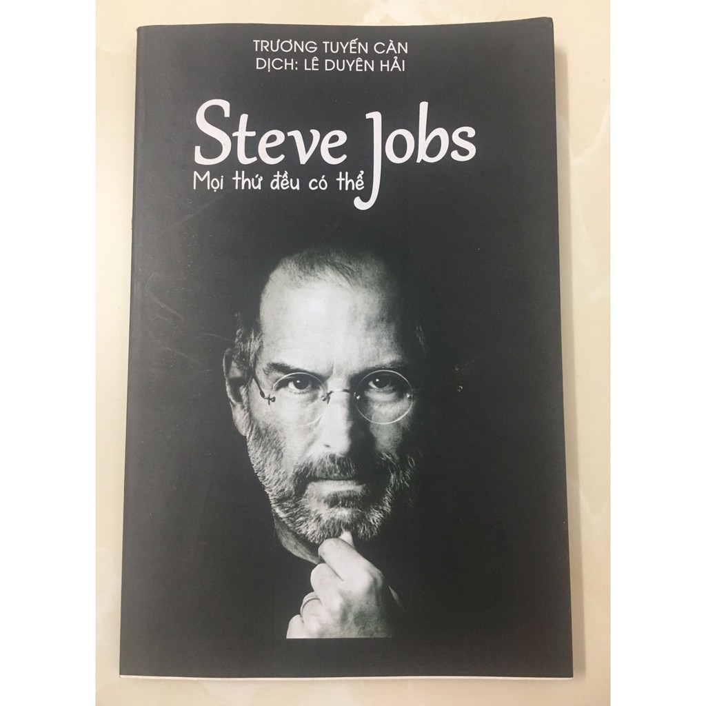 Sách Steve Jobs - Mọi Thứ Đều Có Thể