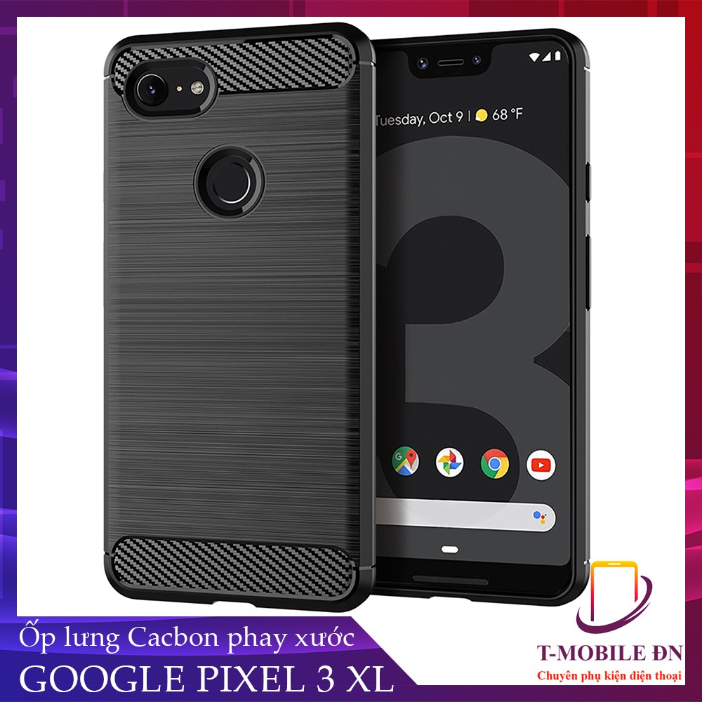Ốp lưng Google Pixel 3 3a XL, 🔥FREESHIP🔥 Ốp Cacbon phay xước chống sốc chống vân tay cho Google Pixel 3 3a XL