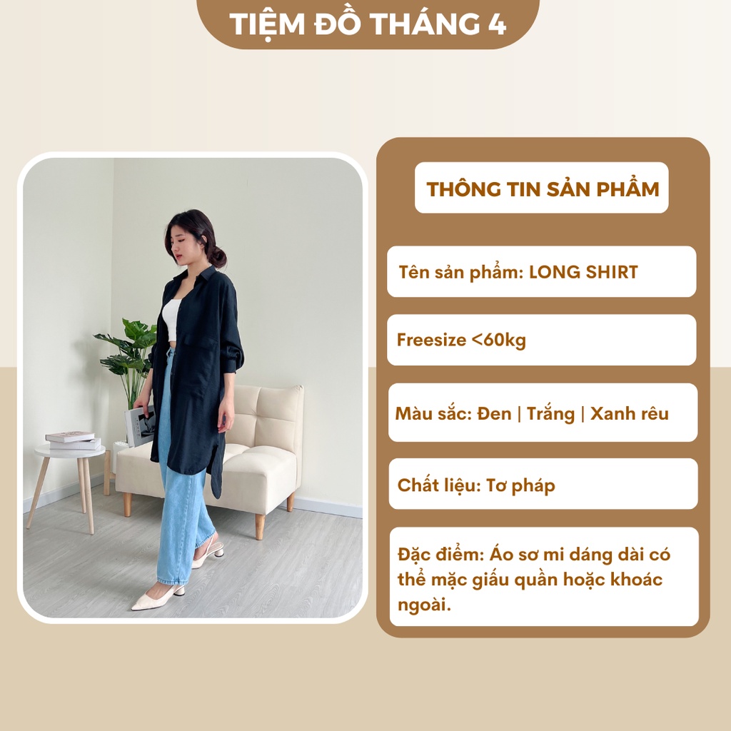 Áo Sơ Mi Nữ Form Rộng Chất Vải Lụa Tơ TIỆM ĐỒ THÁNG 4 LONG SHIRT