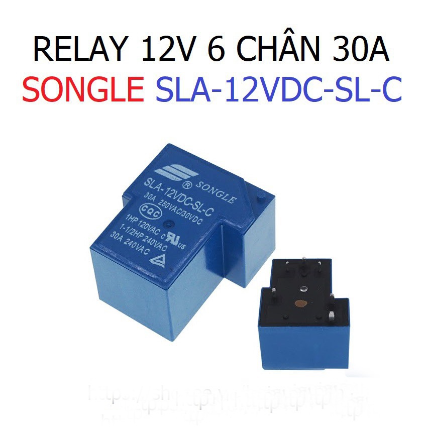 Relay 12V 6 Chân 30A Songle SLA-12VDC-SL-C Độ Bộ Số Xe Điện Loại Tốt