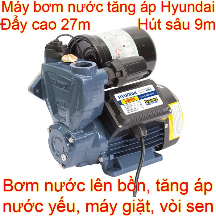 Máy bơm nước đẩy cao và tăng áp tự động Hyundai HD200A cảm biến thông minh, trợ lực nước yếu, BH chính hãng 6 tháng