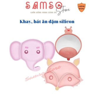 Khay ăn dặm silicon, bát ăn dặm silicon chống đổ ngỗ nghĩnh cho bé - Samso store