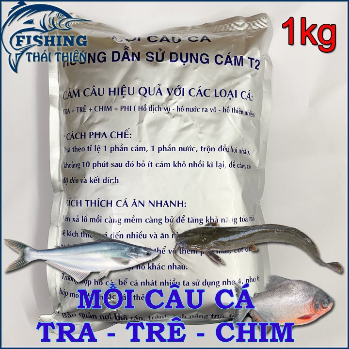 GÓI MỒI CÂU CÁ TRA-CHIM-TRÊ  T2 1KG-MỒI CHUYÊN CÂU CÁ TRA-CHIM-TRÊ T2-CÁM CÂU CÁ