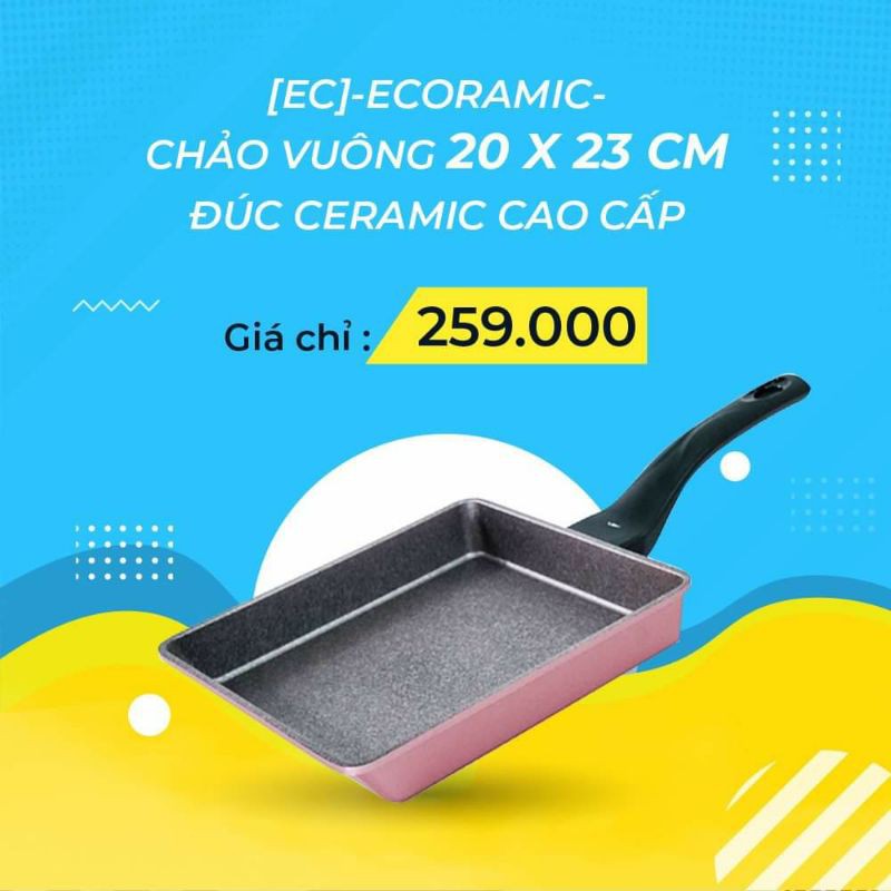 Chảo vuông đúc Ecoramic 20*23cm cao cấp