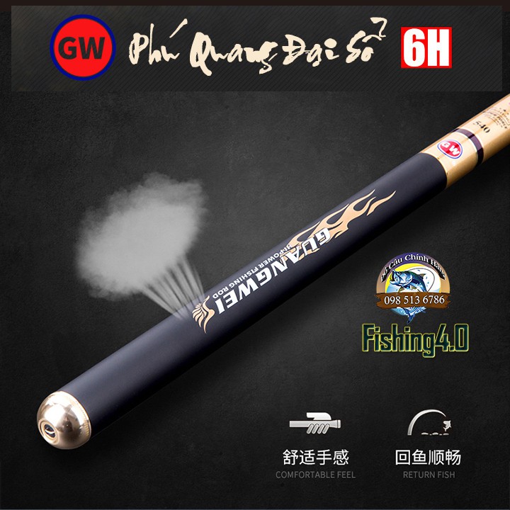 Cần Câu Tay GW 6H  Phú Quang Đại Sổ - Chính Hãng GW 3m6 đến 7m2