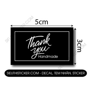 Tem dán Thank you Handmade TYHMHCNDEN dán hộp, túi bánh kẹo các loại, quà valentine, thiệp, dán quà 8 tháng 3
