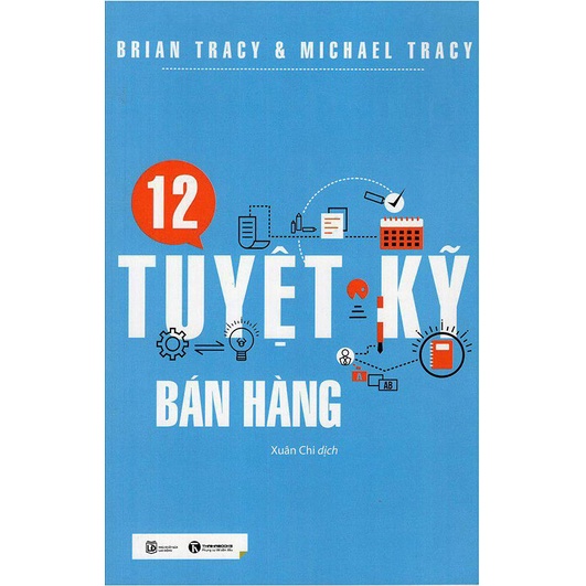 Sách - 12 Tuyệt Kỹ Bán Hàng (Brian Tracy)