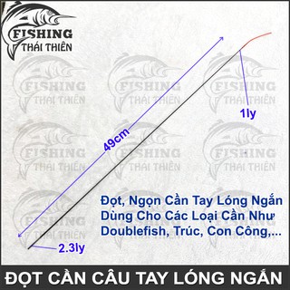 Đọt Cần Câu Tay Đặc Dùng Cho Các Loại Cần Tay Lóng Ngắn Như Double Fish, Trúc Xanh Vàng, Con Công