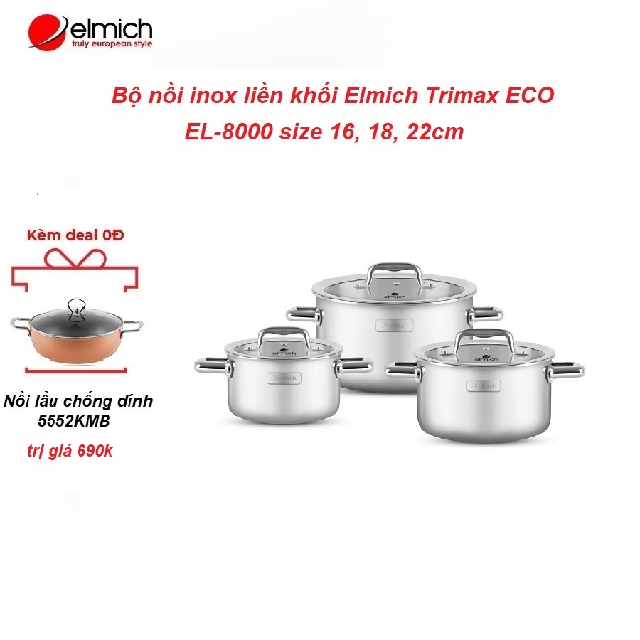 Bộ 3 nồi Inox 304 cao cấp liền khối Elmich Trimax Eco EL-8000 Size 16,18,22Cm