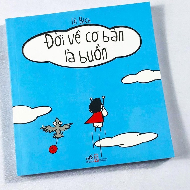 Sách Nhã Nam - Đời Về Cơ Bản Là Buồn Cười