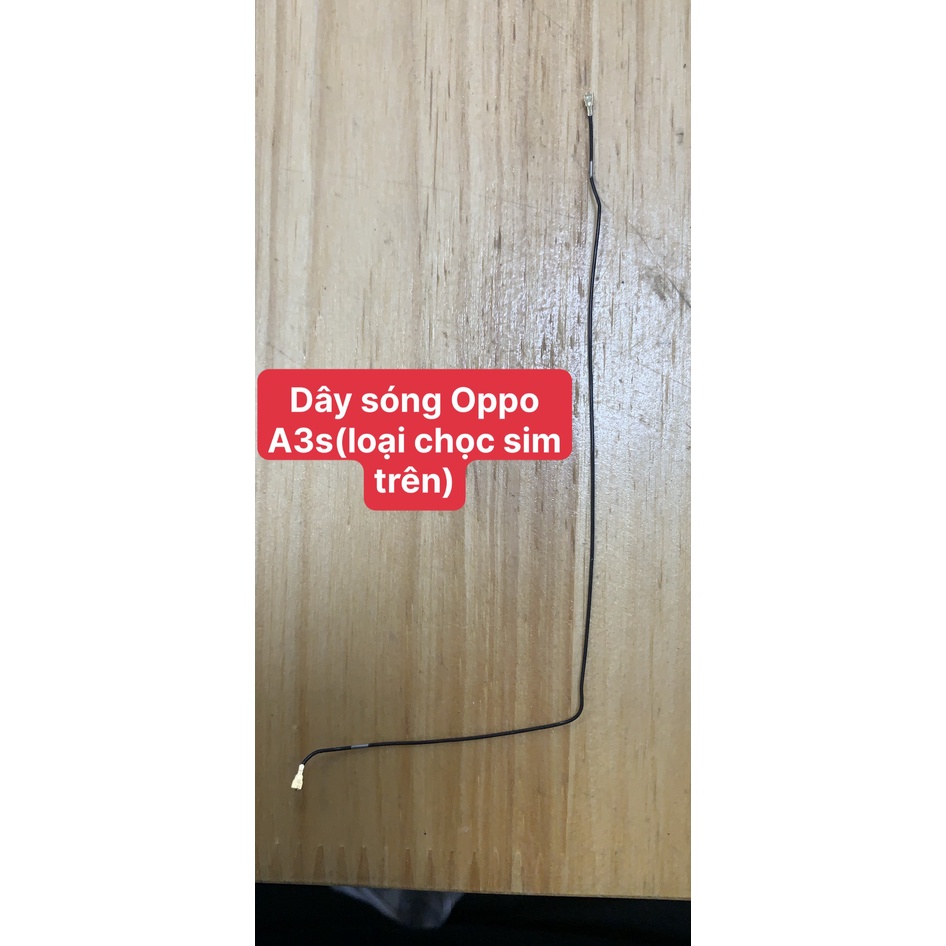 Dây sóng oppo a3s