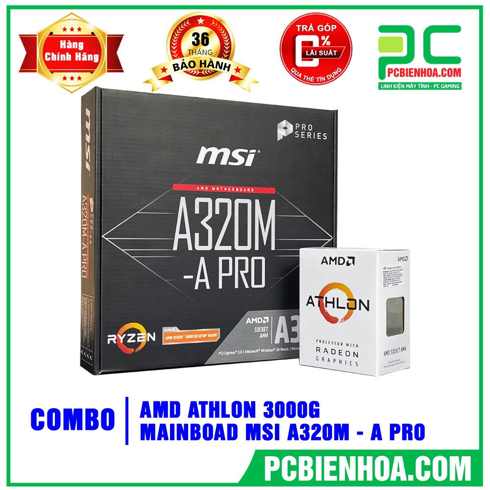 Combo AMD siêu đỉnh 3000G + A320 ( MSI, ASROCK, ASUS)