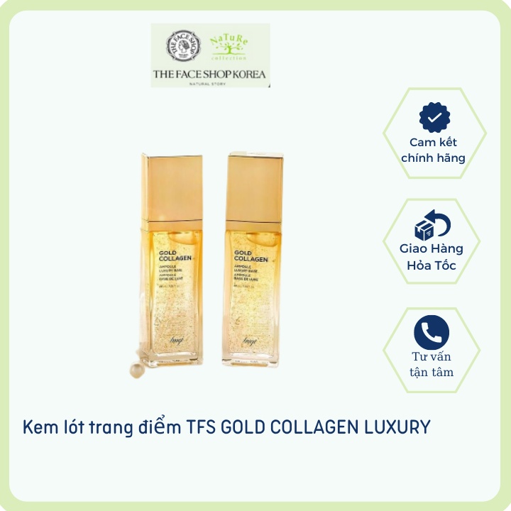 Kem lót trang điểm dưỡng da chống lão hóa nếp nhăn The Face Shop fmgt Gold Collagen Ampoule Luxury Base 40ml