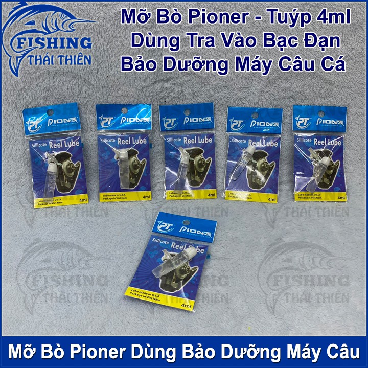 Mỡ Bò Pioner Dùng Bôi Trơn Nhông Bạc Đạn Bảo Dưỡng Máy Câu Cá Tuýp 4ml