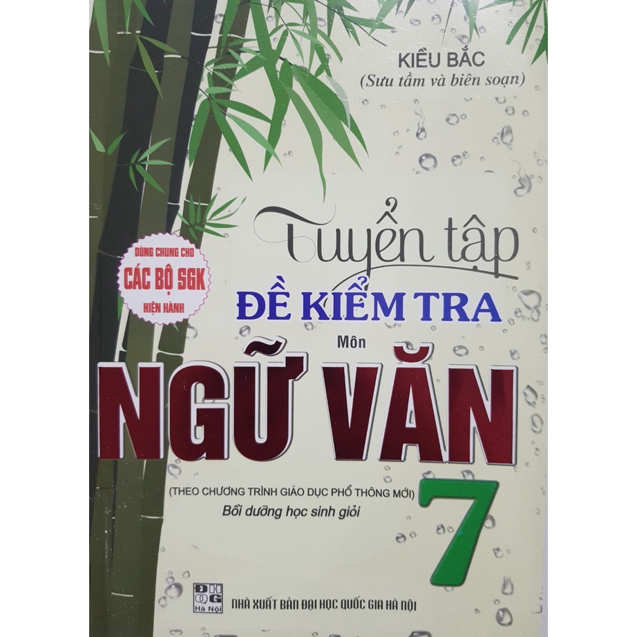 Sách - Tuyển tập đề kiểm tra môn Ngữ Văn 7 - Biên soạn theo chương trình GDPT mới