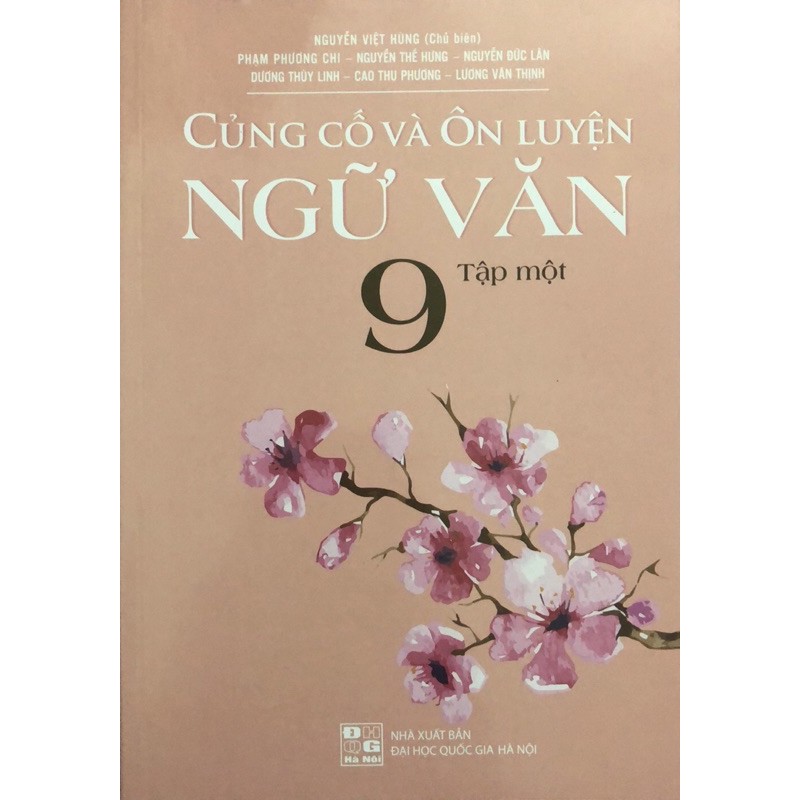 Sách - Củng Cố Và Ôn Luyện Ngữ Văn Lớp 9 (tập 1)