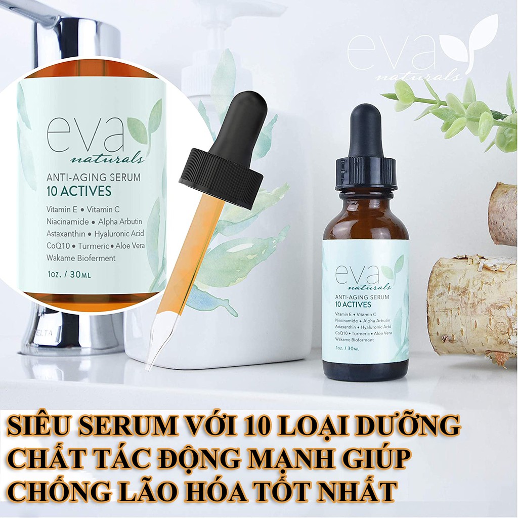 Serum 10 Dưỡng Chất Chống Lão Hóa, Làm Trẻ Làn Da Eva Naturals Anti Aging 10 Actives Serum 30ml | BigBuy360 - bigbuy360.vn