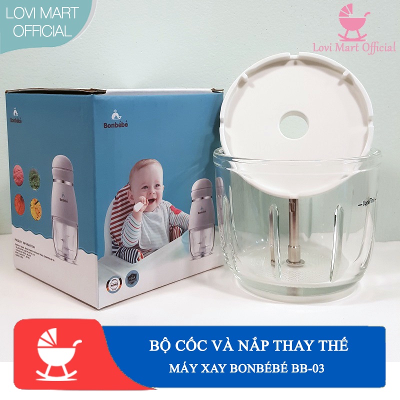 Cối thủy tinh máy xay Bonbebe - Phụ kiện máy xay Bonbebe chính hãng