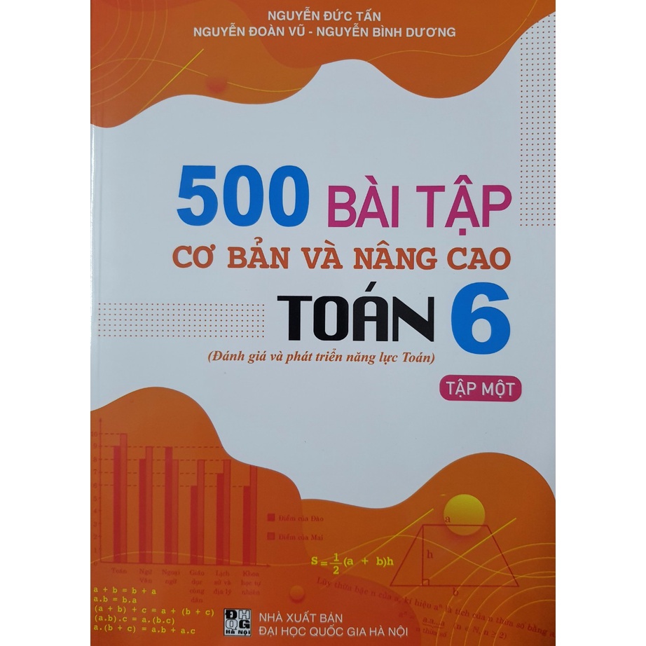 Sách - 500 bài tập cơ bản và nâng cao Toán 6 tập 1 (Đánh giá và phát triển năng lực Toán)