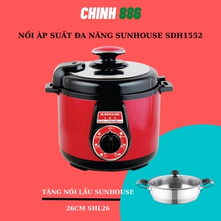 NỒI ÁP SUẤT ĐIỆN ĐA NĂNG SUNHOUSE SH1552 + TẶNG NỒI LẨU SUNHOUSE 26CM