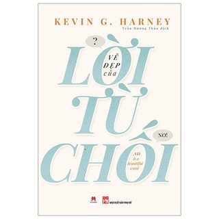Sách - Vẻ Đẹp Của Lời Từ Chối