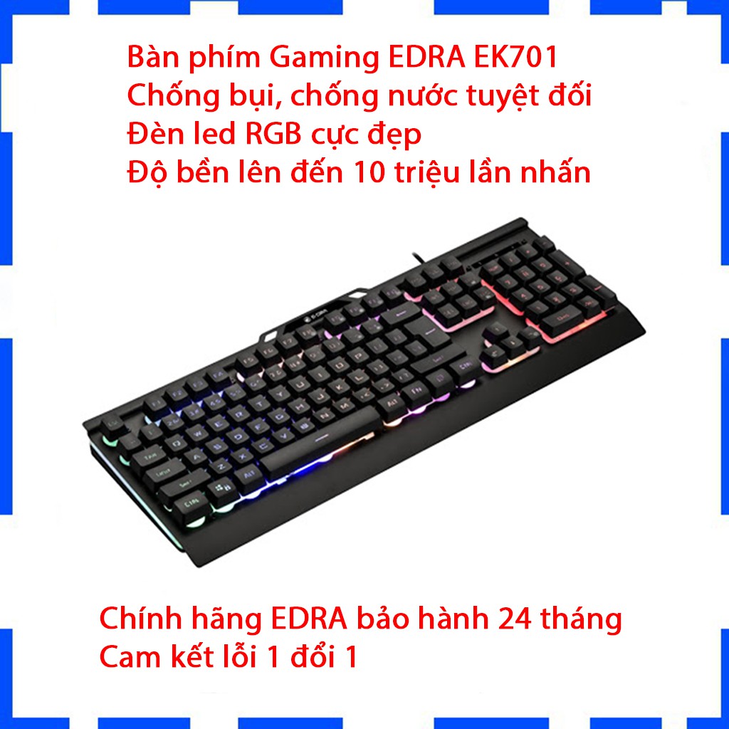 [Mã SKAMSALE03 giảm 10% đơn 200k] Bàn phím Gaming EDRA EK701 - Chống nước tuyệt đối - Led RGB - Màu đen - BH 24 tháng