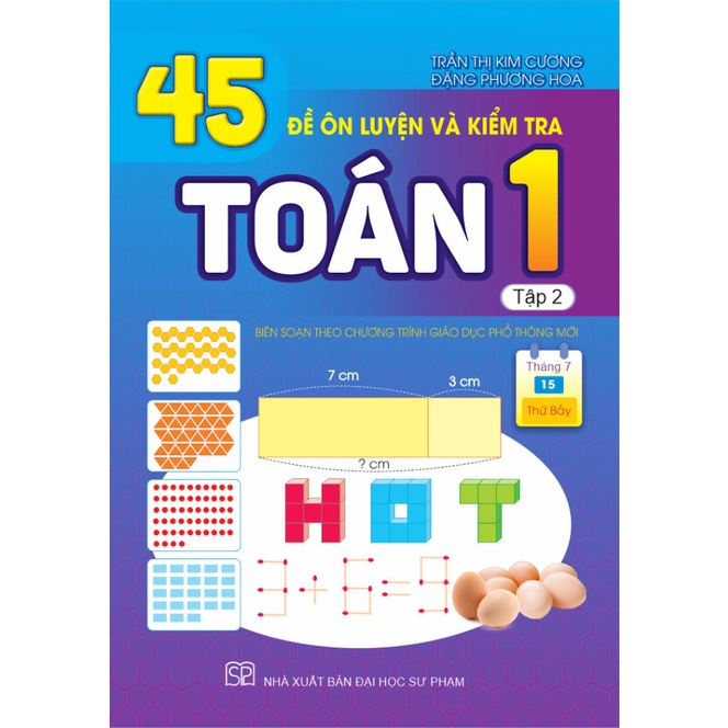 Sách - 45 Đề Ôn Luyện Và Kiểm Tra Toán 1 - Biên soạn theo chương trình giáo dục phổ thông mới - ndbooks