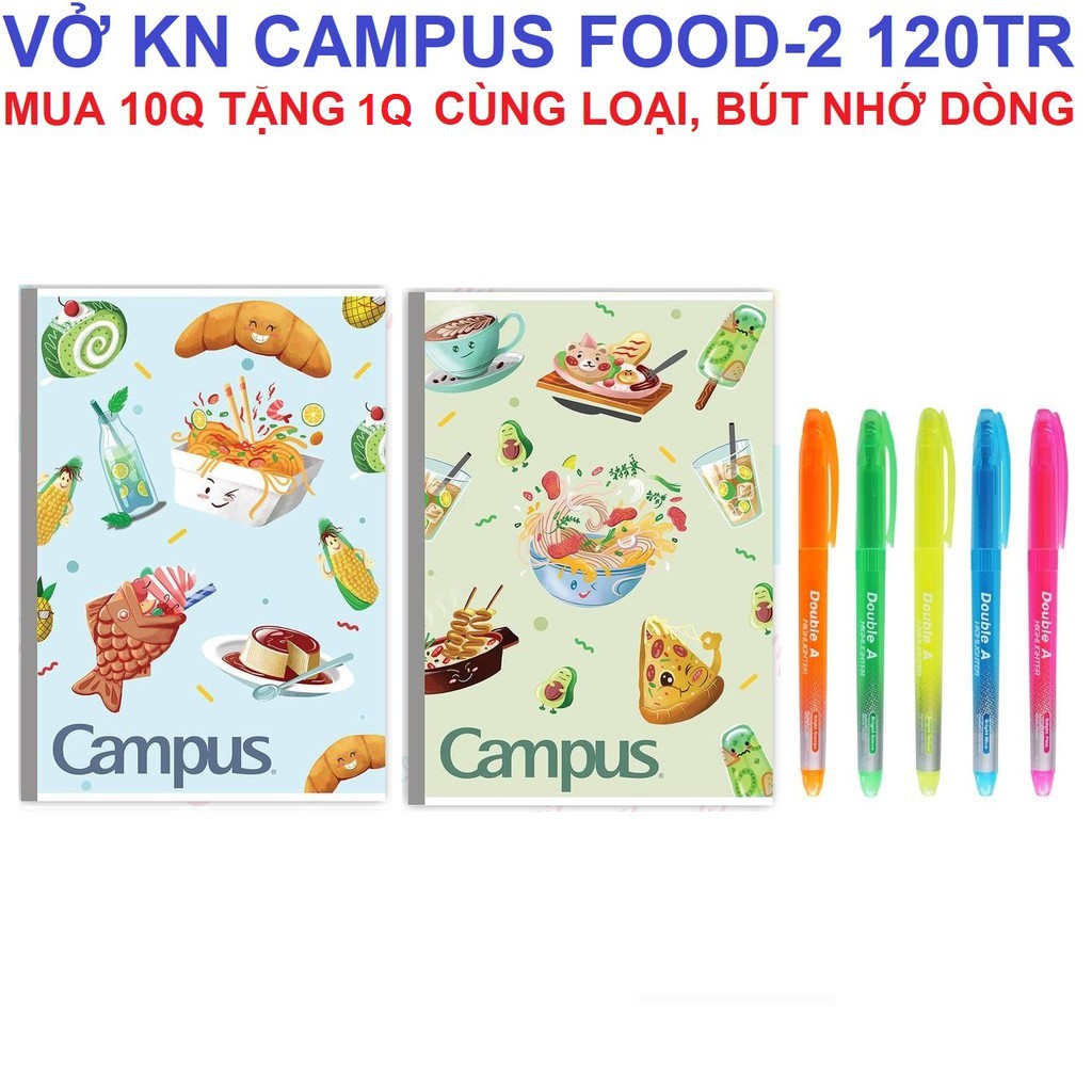 [GIAO HỎA TỐC] Vở KN Campus FOOD-2 120 trang - Mua 10 tặng 1, bút nhớ dòng