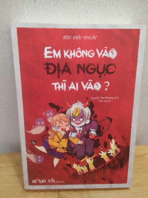 Sách - Em không vào địa ngục thì ai vào - Tái bản 2019