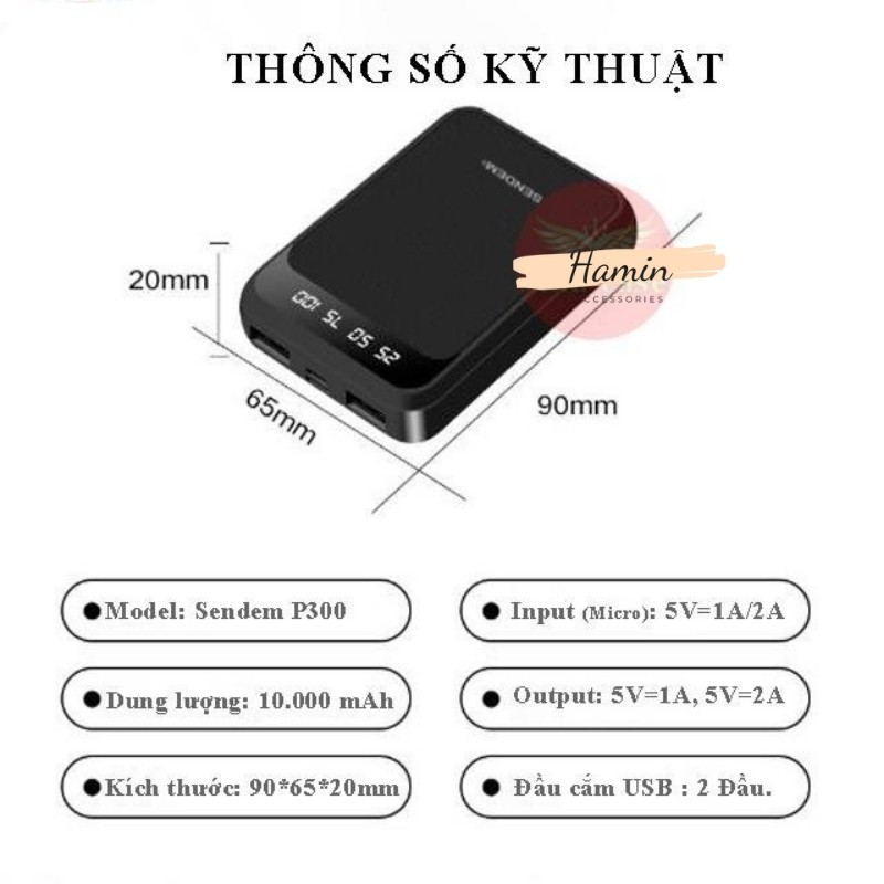 Sạc Dự Phòng Mini Sendem P300 CHÍNH HÃNG hỗ trợ sạc nhanh an toàn -  Dung lượng pin 10.000mAh