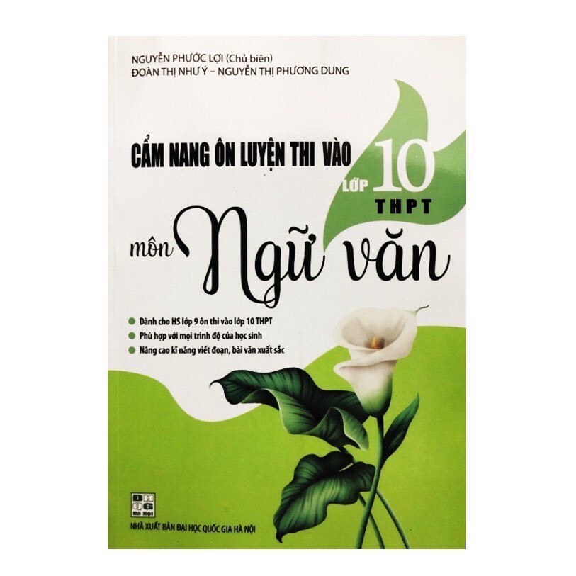 Sách - Cẩm Nang Ôn Luyện Thi Vào Lớp 10 THPT Môn Ngữ Văn