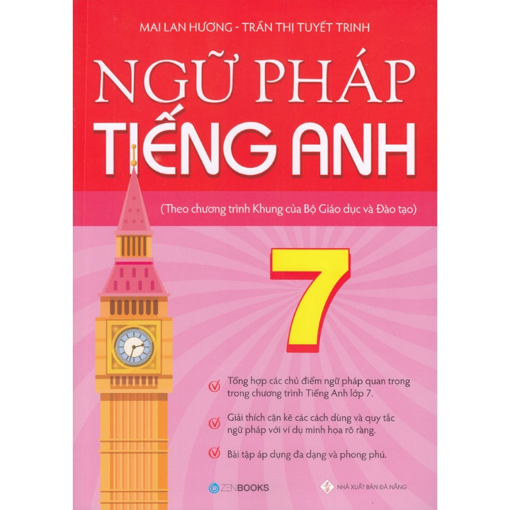 Sách - Ngữ Pháp Tiếng Anh 7 ( Mai Lan Hương )  (Theo Chương Trình Khung Của Bộ Giáo Dục Và Đào Tạo) - ZEN