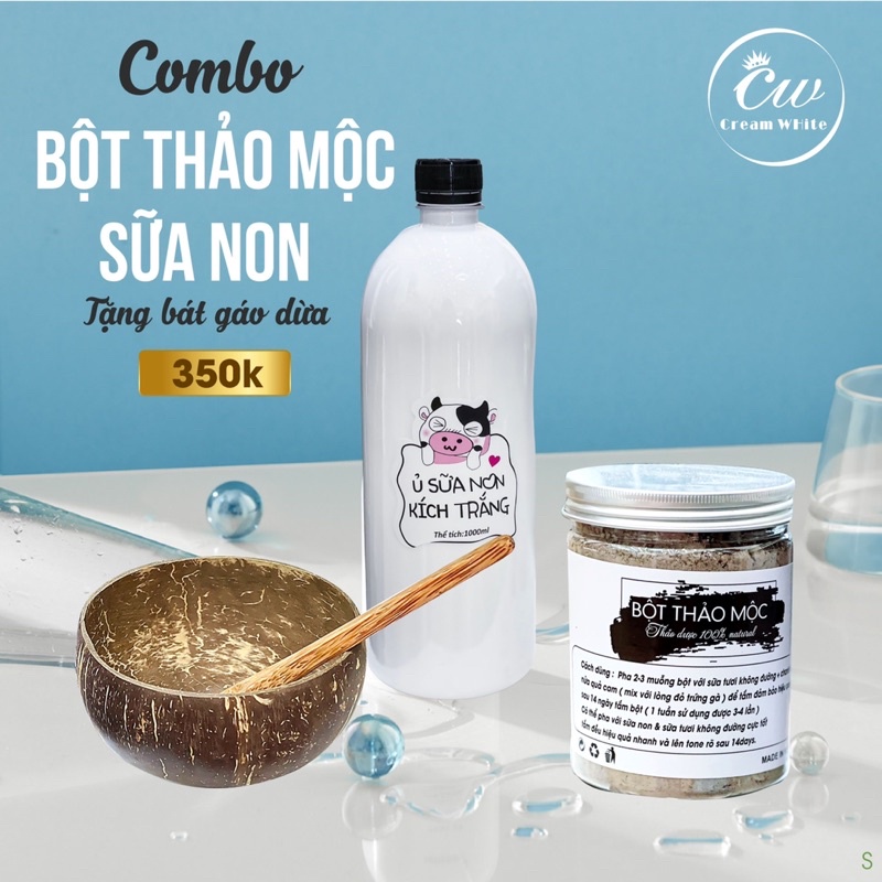 COMBO BỘT THẢO MỘC VÀ SỮA NON KÍCH TRẮNG 1000ml