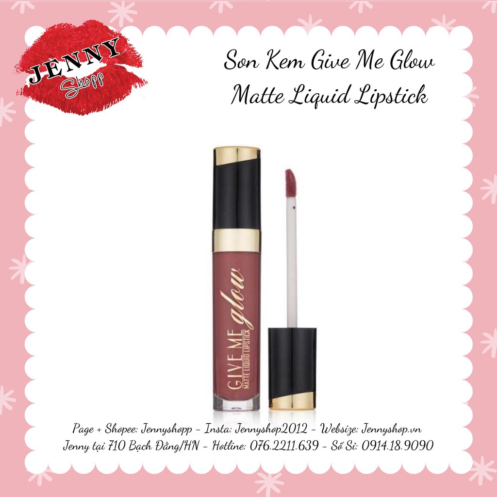 SON KEM LÌ GIVE ME GLOW MATTE LIQUID LIPSTICK