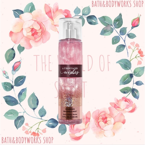 Xịt thơm toàn thân có nhũ Bath and Body Works A Thousand Wishes Diamond Shimmer Mist