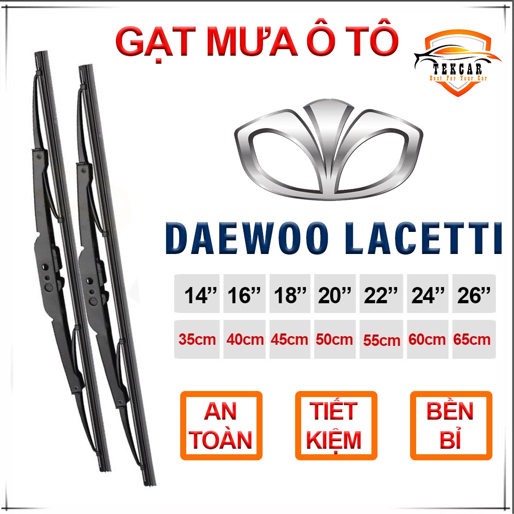 1 CẶP Gạt mưa ô tô xe Daewoo Lacetti thanh cần gạt kính khung xương sắt lưỡi silicon siêu sạch