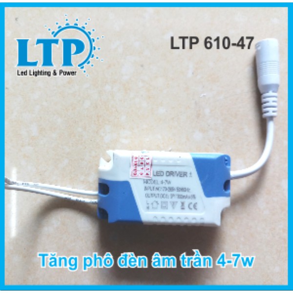 Tăng Phô Đèn Âm Trần & Ốp Trần Loại Thường 4-7w, 8-18w Bảo Hành 03 Tháng Tại LTP - MSP: 610-