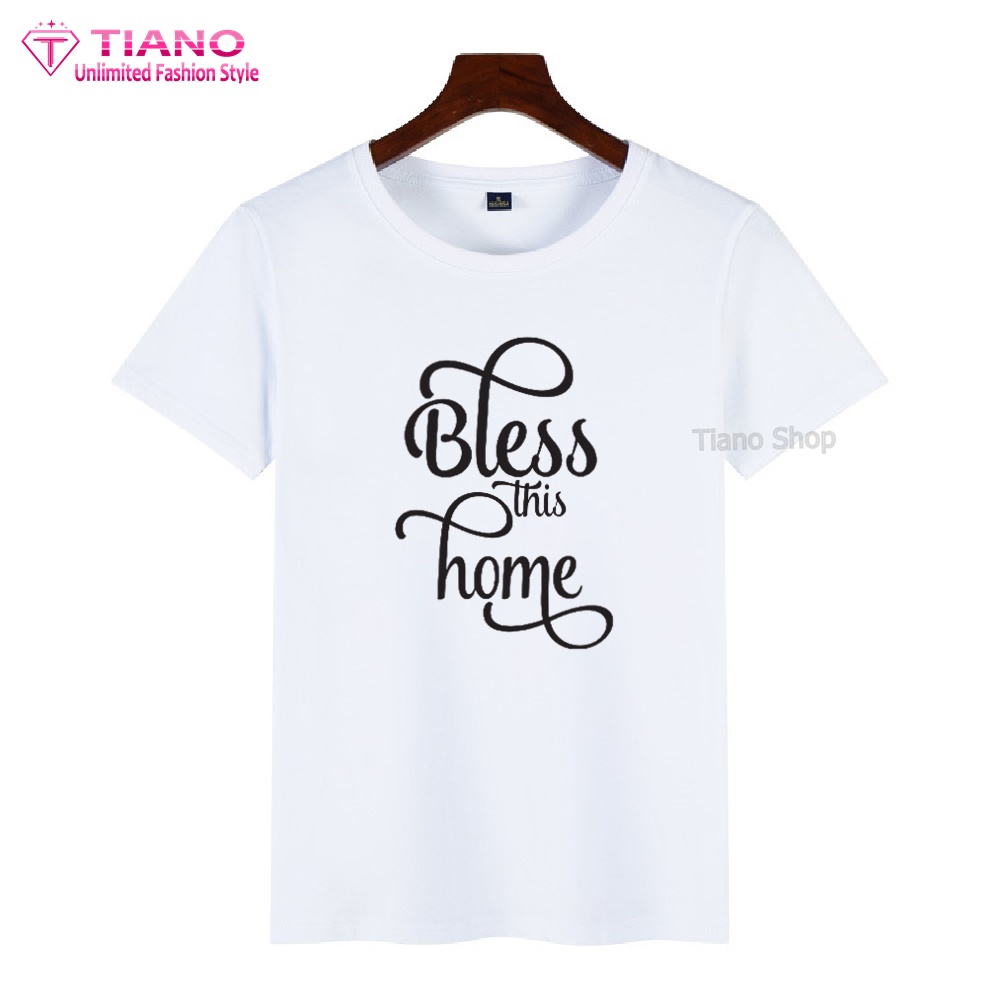 Áo Thun Nữ In Hình Bless Home Dễ Thương AT-079