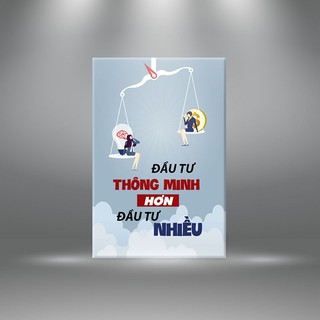 Tranh tạo động lực “Đầu tư thông minh hơn đầu tư nhiều” | Tranh phẳng canvas T3311