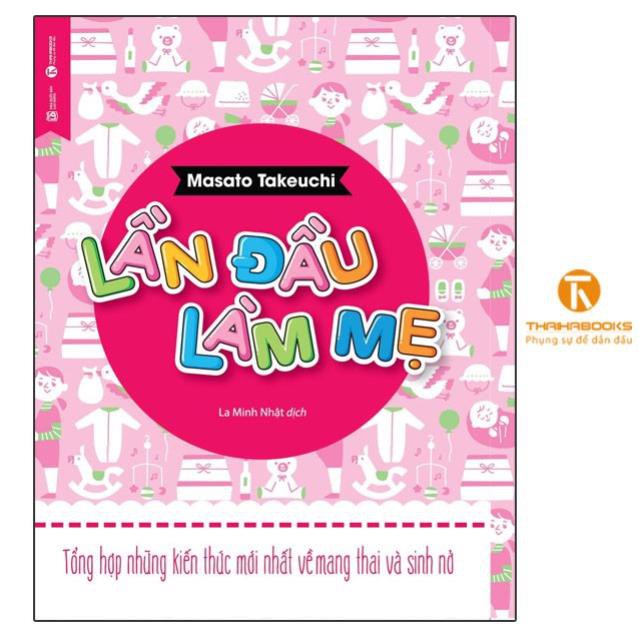 Sách - Lần đầu làm mẹ - Thái Hà Books